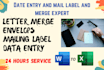 do mailing label, mail merge, letter envelops and data entry excel expert