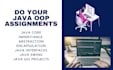 do your java oop tasks and assignments