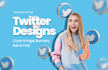 design twitter cover, posts, ads and profile image