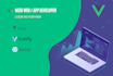 develop quasar, vuejs, vuetify apps