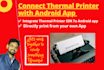 connect your android app to thermal printer
