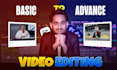 do basic to advance video editing