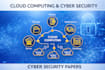 write cybersecurity, iot and cloud computing papers