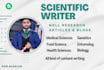 write blog posts, research articles on biology, nutrition and health science