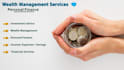 provide wealth management services, and personal finance