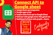 connect any API to google sheet