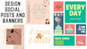 design social posts and banners