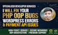 fix PHP oop bugs, wordpress errors, and payment API issues