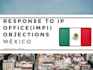 response to IP office objections in mexico