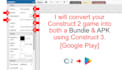 convert your construct 2 game into a bundle aab or apk google play