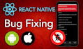 fix react native mobile app bugs for ios and android