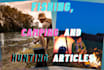 write engaging fishing articles, camping and hunting blog posts