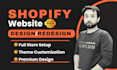 do shopify website design, shopify store design, and redesign