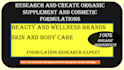 research, create organic supplement or cosmetic formulation