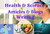 write articles on biology, plant and nutrition sciences