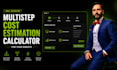 develop multistep cost estimation calculator