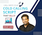 write your cold calling script for telemarketing and appointment setting