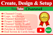 create and setup your youtube channel perfectly