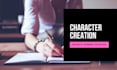 create compelling characters with intriguing backstories
