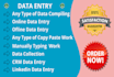 be your virtual assistant, data entry, copy paste, lead generation, email finder