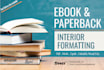 paperback formatting, kindle ebook formatting , createspace formatting