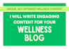write engaging content for your wellness blog