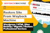 recreate wesbite from wayback machine web archive restore