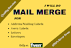 do a mail merge for mailing labels, letters, and envelopes