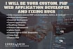 be your custom PHP web application developer and fixing bugs