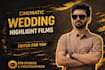 edit cinematic wedding highlight films for videographers