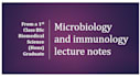 provide microbiology and immunology lecture notes