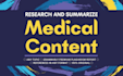 research and summarize medical content