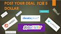post your coupon and deal to popular coupon and deal sites
