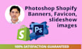 photoshop shopify banner size, favicon, slideshow image