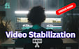 stabilize and fix shaky video 1 hour