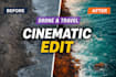 edit cinematic travel videos and drone footage professionally