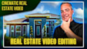 edit real estate video and photos