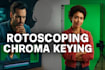 do studio quality vfx rotoscoping and chroma keying