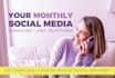 be your monthly social media manager