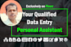 be your expert data entry specialist and administrative personal