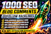 manual do 1000 high authority dofollow blog comment backlinks