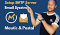 setup SMTP server and email marketing system postal and mautic