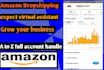 be your amazon dropshipping VA  walmart to amazon