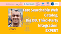 develop a fast searchable web catalog, big db