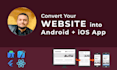 convert your website into android and ios app