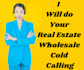do your real estate wholesale cold calling