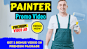 do house painter video or paint contractor promo video ads