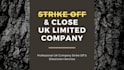 strike off, close, dissolve UK limited company