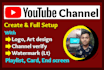 create youtube channel with full setup professionally
