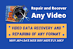 repair corrupted video files and video file data recovery